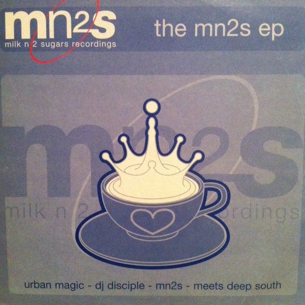 Urban Magic / MN2S / Deep South - The MN2S EP | Milk N 2 Sugars Recordings (mn2s 004) - main