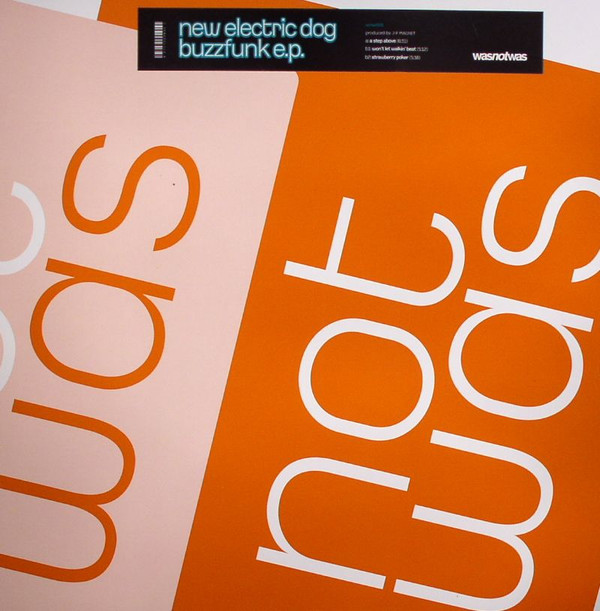 New Electric Dog - Buzzfunk E.P. | Was Not Was (WNW005) - main