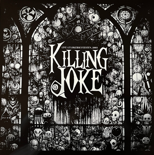 Killing Joke - Live At Lokerse Feesten, 2003 | Culture Factory (783 761) - main Killing Joke - Live At Lokerse Feesten, 2003 | Culture Factory (783 761) - main