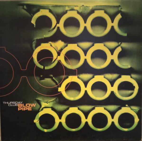 Thursday Club - Blowpipe | R & S Records (RS 97122) - main