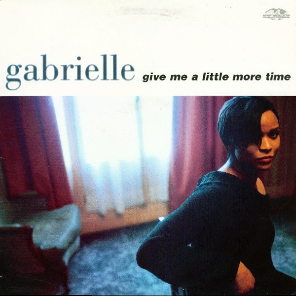 Gabrielle - Give Me A Little More Time | Go! Beat (GODX 139) - main Gabrielle - Give Me A Little More Time | Go! Beat (GODX 139) - main