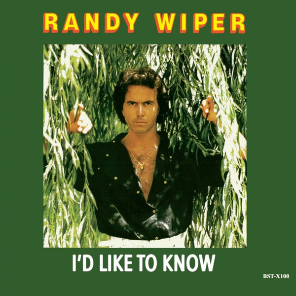 Randy Wiper - I'd Like To Know | Best Record (BST-X100)