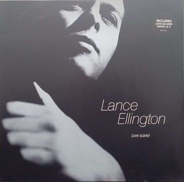 Lance Ellington - Love Scared | A&M Records (AMY 585) - main Lance Ellington - Love Scared | A&M Records (AMY 585) - main
