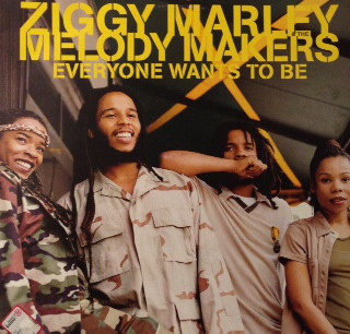 Ziggy Marley & The Melody Makers - Everyone Wants To Be | Elektra (7559-63920-0)