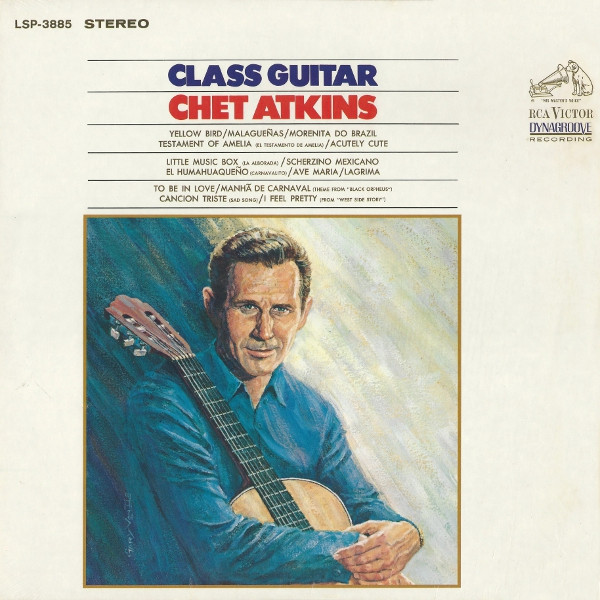 Chet Atkins - Class Guitar | RCA Victor (LSP-3885)
