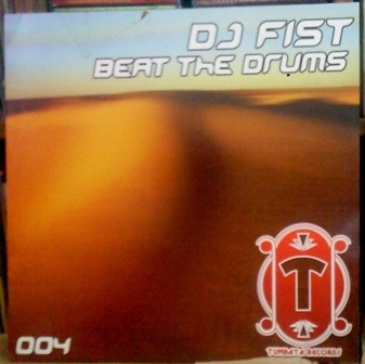 DJ Fist - Beat The Drums | Tumbata Records (TUMBATA 004) - main DJ Fist - Beat The Drums | Tumbata Records (TUMBATA 004) - main