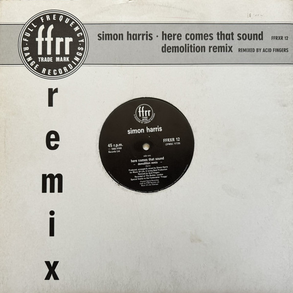 Simon Harris - Here Comes That Sound (Demolition Remix) | FFRR (FFRXR 12) - main