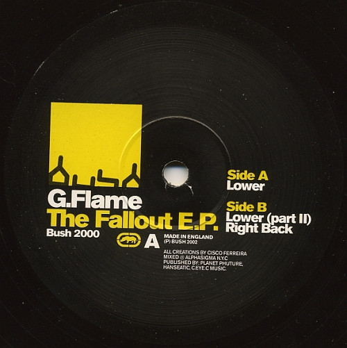 G Flame - The Fallout E.P. | Bush (Bush 2000) - 2