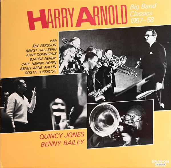 Harry Arnold - Harry Arnold - Big Band Classics 1957-58 | Dragon (DRLP 139/40)