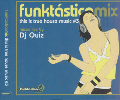 Various - Funktásticamix - This Is True House Music #3 | Funktástica Records (FKCD25) - main