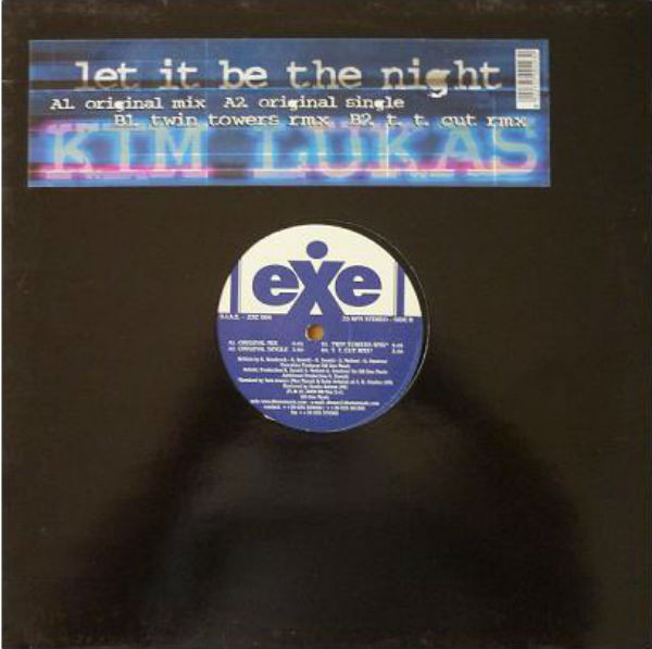 Kim Lukas - Let It Be The Night | Exe Records (EXE 004) - main Kim Lukas - Let It Be The Night | Exe Records (EXE 004) - main