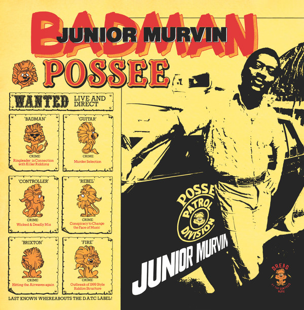 Junior Murvin - Bad Man Possee | Well Sharp (WSR001)