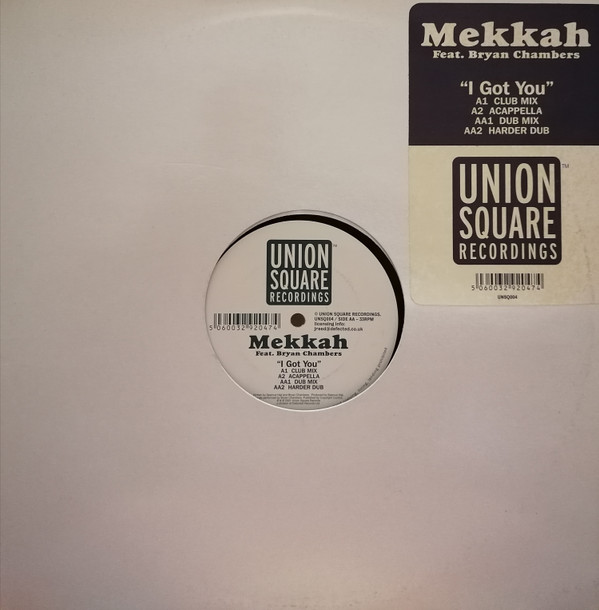 Mekkah Feat. Bryan Chambers - I Got You | Union Square Music (UNSQ004) - 2 Mekkah Feat. Bryan Chambers - I Got You | Union Square Music (UNSQ004) - 2
