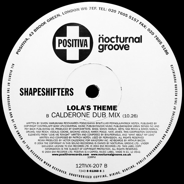 Shapeshifters - Lola's Theme (Victor Calderone Remixes) | Positiva (12TIVX-207) - 3 Shapeshifters - Lola's Theme (Victor Calderone Remixes) | Positiva (12TIVX-207) - 3