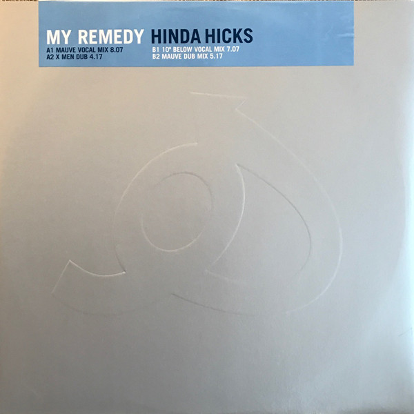 Hinda Hicks - My Remedy | Island Records (12 IS 765 DJ)
