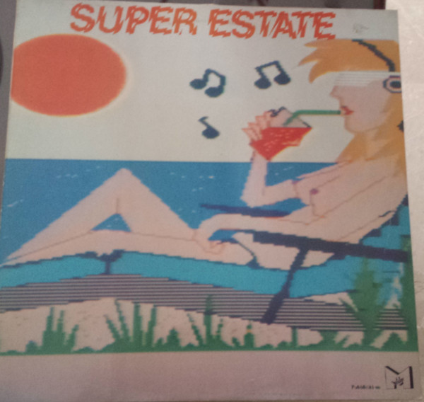 Various - Super Estate | Polygram Dischi S.p.A. (827 421-1) - main Various - Super Estate | Polygram Dischi S.p.A. (827 421-1) - main