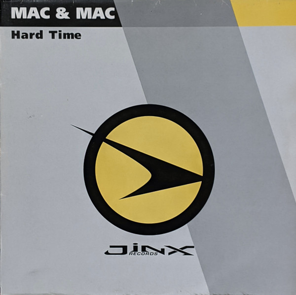 Mac & Mac - Hard Time | Jinx Records (JX-H-690)