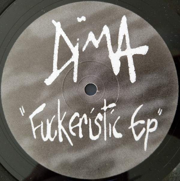 DIMA - Fuckeristic Ep | Step 2 House Records (S2H 0065) - 4 DIMA - Fuckeristic Ep | Step 2 House Records (S2H 0065) - 4