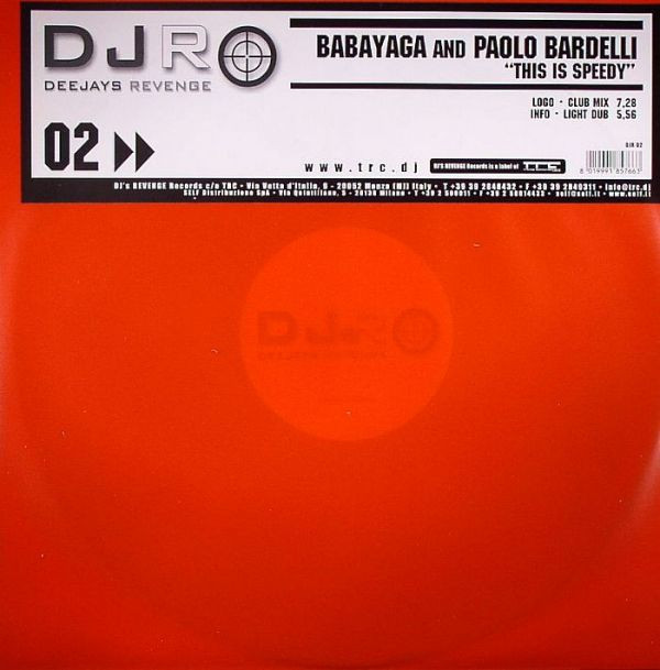 Babayaga And Paolo Bardelli - This Is Speedy | Deejays Revenge (DJR 02) - main Babayaga And Paolo Bardelli - This Is Speedy | Deejays Revenge (DJR 02) - main