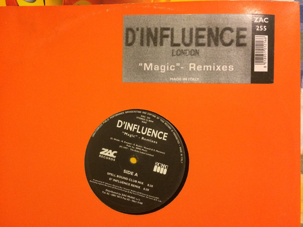 D'Influence - Magic - Remixes | ZAC Records (ZAC 255)