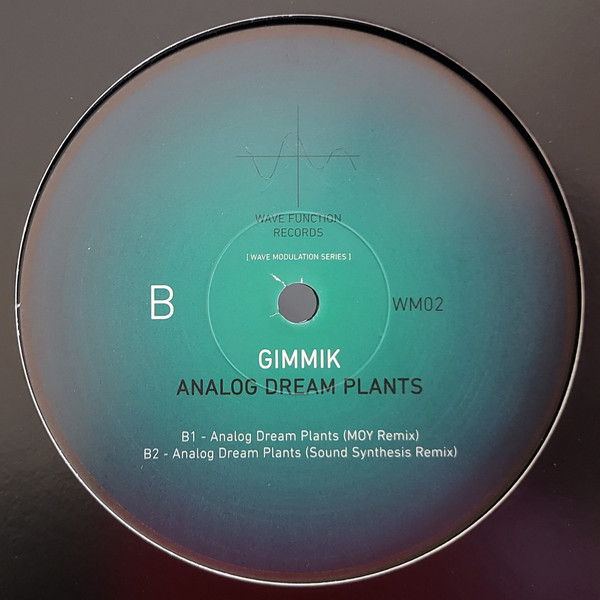 Gimmik - Analog Dream Plants | Wave Function Records (WM02) - 2 Gimmik - Analog Dream Plants | Wave Function Records (WM02) - 2