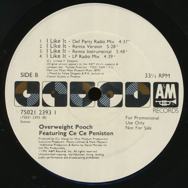 Overweight Pooch Featuring Ce Ce Peniston - I Like It | A&M Records (75021 2393 1) - 3 Overweight Pooch Featuring Ce Ce Peniston - I Like It | A&M Records (75021 2393 1) - 3