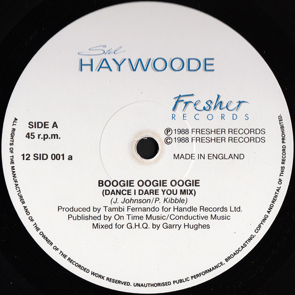 Haywoode - Boogie Oogie Oogie | Fresher Records (12 SID 001) - 3 Haywoode - Boogie Oogie Oogie | Fresher Records (12 SID 001) - 3