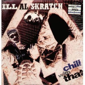 Ill Al Skratch - Chill With That | Mercury (856 625-1) - main