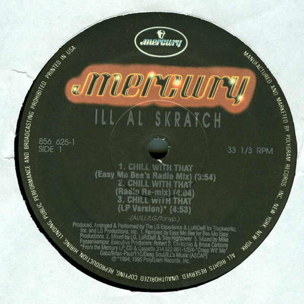 Ill Al Skratch - Chill With That | Mercury (856 625-1) - 3