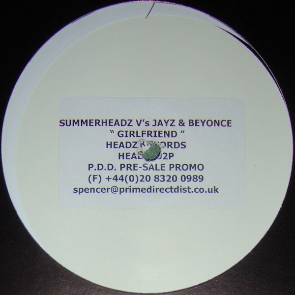 Summerheadz V's Jayz & Beyonce - Girlfriend | Headz (HEADZ 002P)