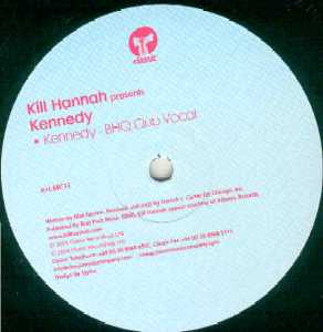 Kill Hannah - Kennedy | Classic (CMC17) - 2