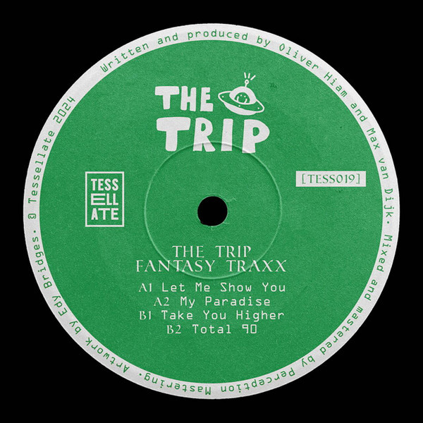 The Trip - Fantasy Traxx | Tessellate (TESS019)