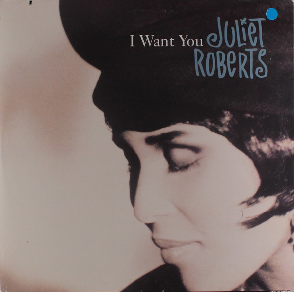 Juliet Roberts - I Want You | Reprise Records (0-41397) - main