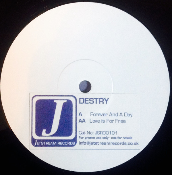 Destry - Forever And A Day / Love Is For Free | Jeststream Records (JSR00101) - main Destry - Forever And A Day / Love Is For Free | Jeststream Records (JSR00101) - main
