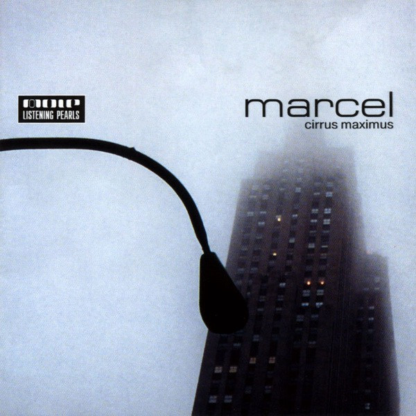 Marcel - Cirrus Maximus | Mole Listening Pearls (molecd027-2)
