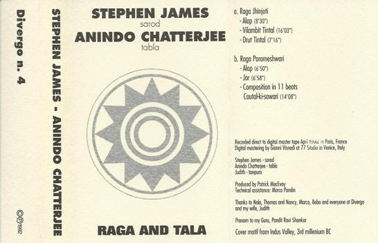 Stephen James  &  Anindo Chatterjee - Raga And Tala | Divergo (n. 4)