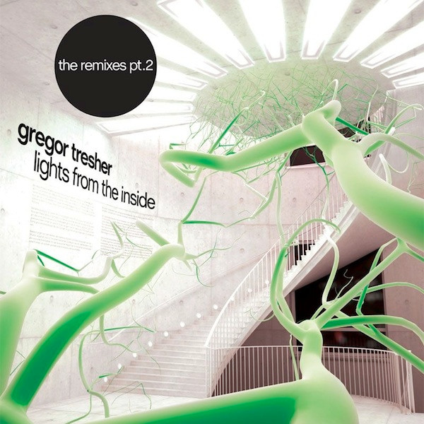 Gregor Tresher - Lights From The Inside (The Remixes Pt.2) | Break New Soil (bns026) - main Gregor Tresher - Lights From The Inside (The Remixes Pt.2) | Break New Soil (bns026) - main