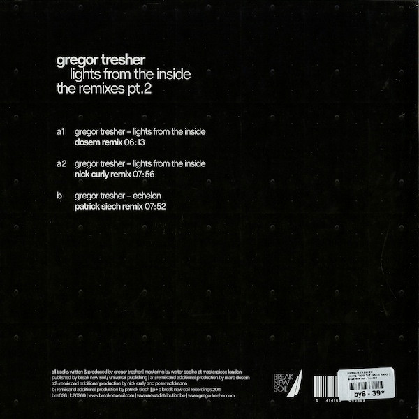 Gregor Tresher - Lights From The Inside (The Remixes Pt.2) | Break New Soil (bns026) - 2 Gregor Tresher - Lights From The Inside (The Remixes Pt.2) | Break New Soil (bns026) - 2