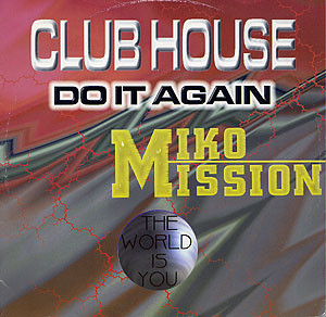 Miko Mission / Club House - The World Is You / Do It Again (Medley With Billie Jean) | 12 Inch Stars (TIX 057)