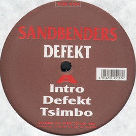 Sandbenders - Defekt E.P. | Force Inc. Music Works (FIM 135) - main