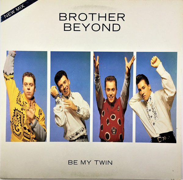 Brother Beyond - Be My Twin | Parlophone (006-20 3212 6) - main