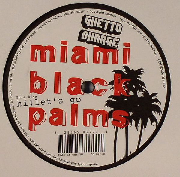 Miami Black Palms - Kiss Me | Ghetto Charge Music (GCM006) - 2