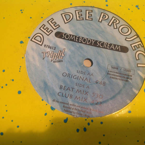 Dee Dee Project - Somebody Scream | Thrill Records (970613) - 2