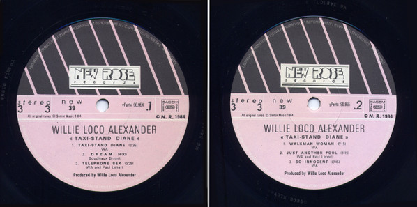 Willie Loco Alexander - Taxi-Stand Diane | New Rose Records (NEW 39) - 3 Willie Loco Alexander - Taxi-Stand Diane | New Rose Records (NEW 39) - 3