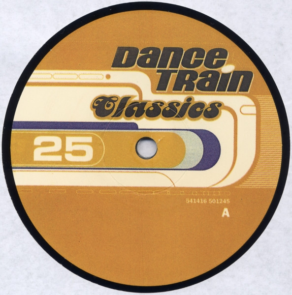 Various - Dance Train Classics Vinyl 25 | 541 (541416 501245) - 4
