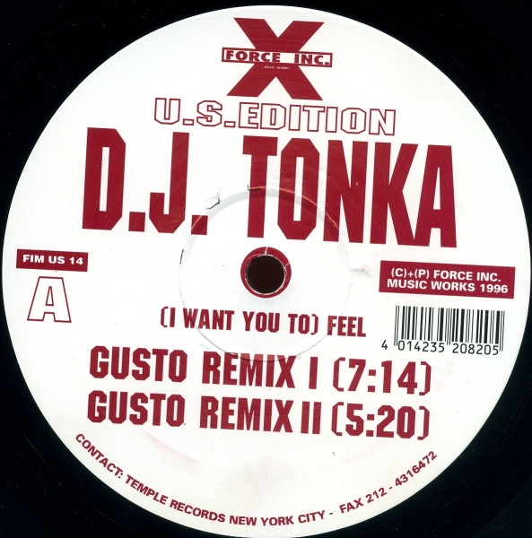 DJ Tonka - (I Want You To) Feel | Force Inc. Music Works U.S.Edition (FIM US 14) - 2