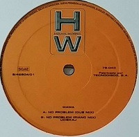 Wawa - No Problem | House Works (HW 76-043)