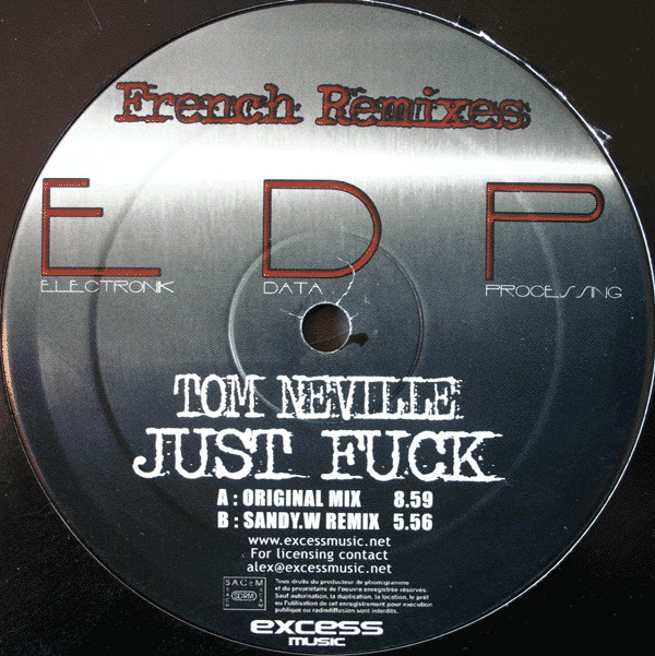 Tom Neville - Just Fuck (French Remixes) | EDP (Electronik Data Processing) (EDP 001) - main