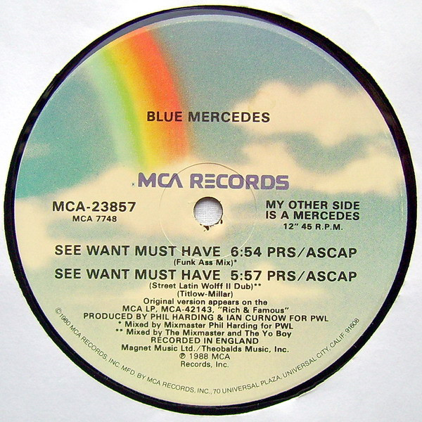 Blue Mercedes - See Want Must Have | MCA Records (MCA-23857) - 4