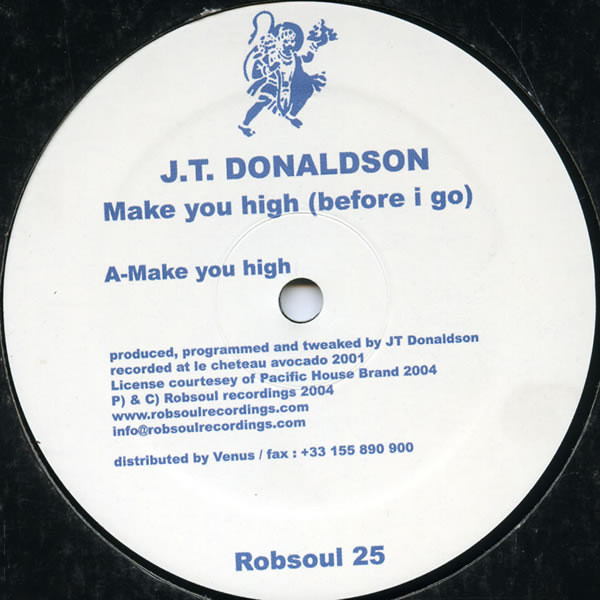 J.T. Donaldson - Make You High (Before I Go) | Robsoul Recordings (RB25) - 3
